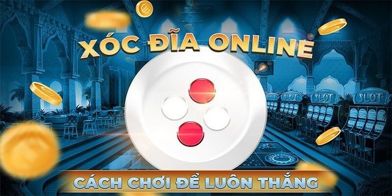 Một trong những cách chơi xóc đĩa hiệu quả nhất đó là phải giữ bình tĩnh