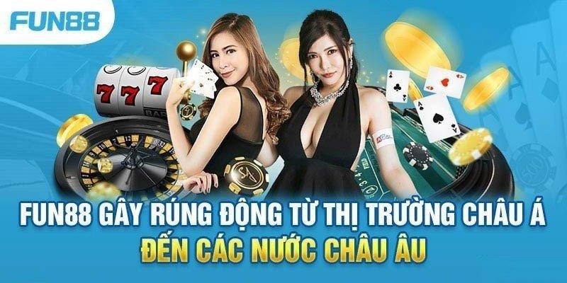 TK88_Đánh Giá Về Lợi Thế Khi Tham Gia Nhà Cái FUN88
