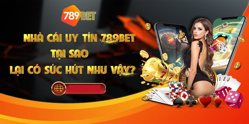 789BET sở hữu điểm gì nổi bật nào?
