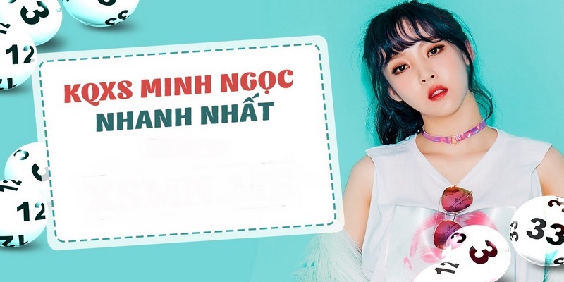 Tại sao nên tra cứu XS Minh Ngoc?