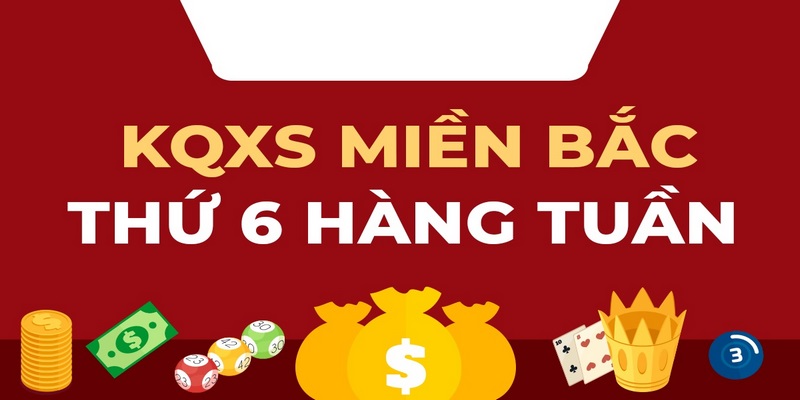 Thông tin XSMB thứ 6