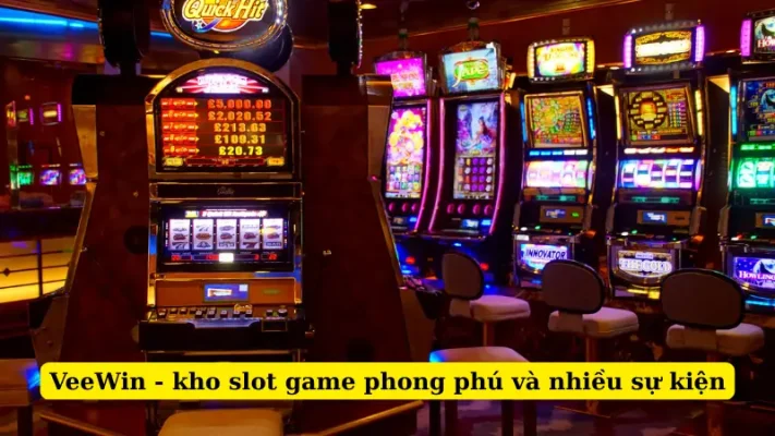 VeeWin - kho slot game phong phú và nhiều sự kiện